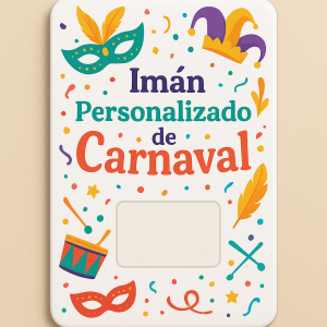 Imán - Personalizado de Carnaval